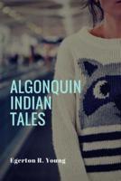 Algonquin Indian Tales