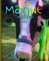 Maxine The Rainbow Cow