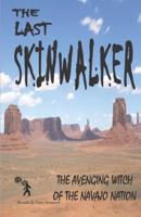 The Last Skinwalker