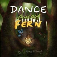 Dance Away Fern
