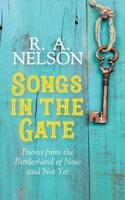 Songs in the Gate