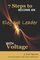7-Steps to Become an Elegant Leader with Voltage