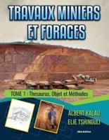Travaux Miniers Et Forages