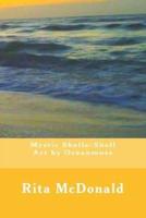Mystic Shells-Shell Art by Oceanmuse