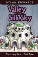 Valley of the Silk Sky