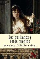 Los Puritanos Y Otros Cuentos