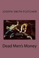 Dead Men's Money