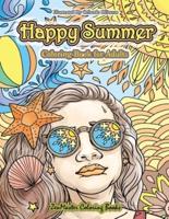 Happy Summer Coloring Book for Adults