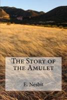 The Story of the Amulet