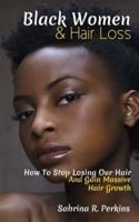 Black Women & Hair Loss