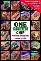 One Green Chip