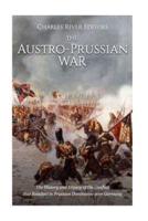 The Austro-Prussian War
