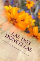 Las dos doncellas / The two maidens