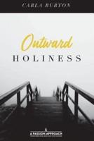 Outward Holiness