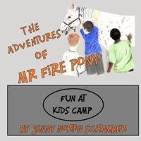 The Adventures of Mr. Fire Pony