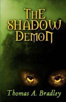 The Shadow Demon