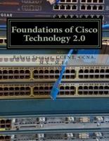 Foundations of Cisco Technology 2.0