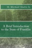 A Brief Introduction to the State of Franklin