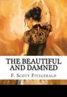 The Beautiful and Damned