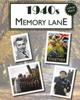 1940S Memory Lane