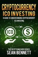 Cryptocurrency ICO Investing