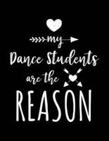 My Dance Students Are The Reason