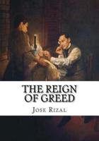 The Reign of Greed