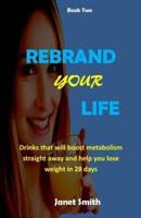 Rebrand Your Life