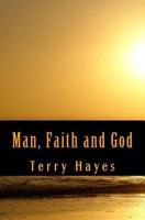 Man, Faith and God