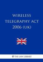 Wireless Telegraphy Act 2006 (UK)