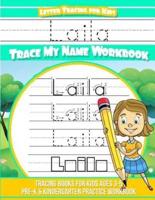 Laila Letter Tracing for Kids Trace My Name Workbook