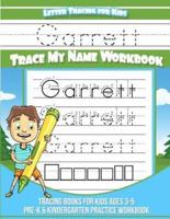 Garrett Letter Tracing for Kids Trace My Name Workbook