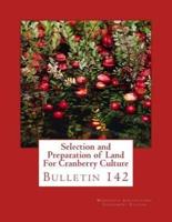 Selection and Preparation of Land For Cranberry Culture
