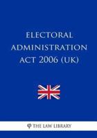 Electoral Administration Act 2006 (UK)