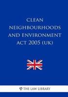 Clean Neighbourhoods and Environment Act 2005 (UK)