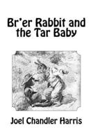 Br'er Rabbit and the Tar Baby