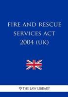 Fire and Rescue Services Act 2004 (UK)