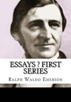Essays ? First Series