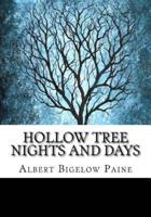 Hollow Tree Nights and Days