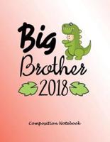 Big Brother Composition Notebook