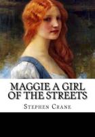 Maggie A Girl of the Streets