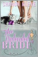 The Undecided Bride