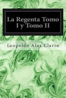 La Regenta / The Regent