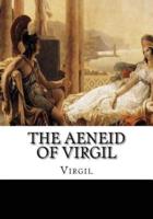 The Aeneid of Virgil