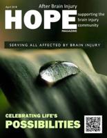 Hope After Brain Injury Magazine - April 2018