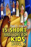 15 Short Bible Stories For Kids
