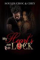 My Heart's On Lock Trilogy