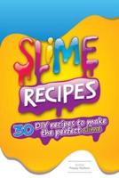 Slime Recipes