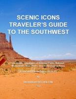 Scenic Icons Traveler's Guide To The Southwest