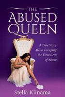 The Abused Queen